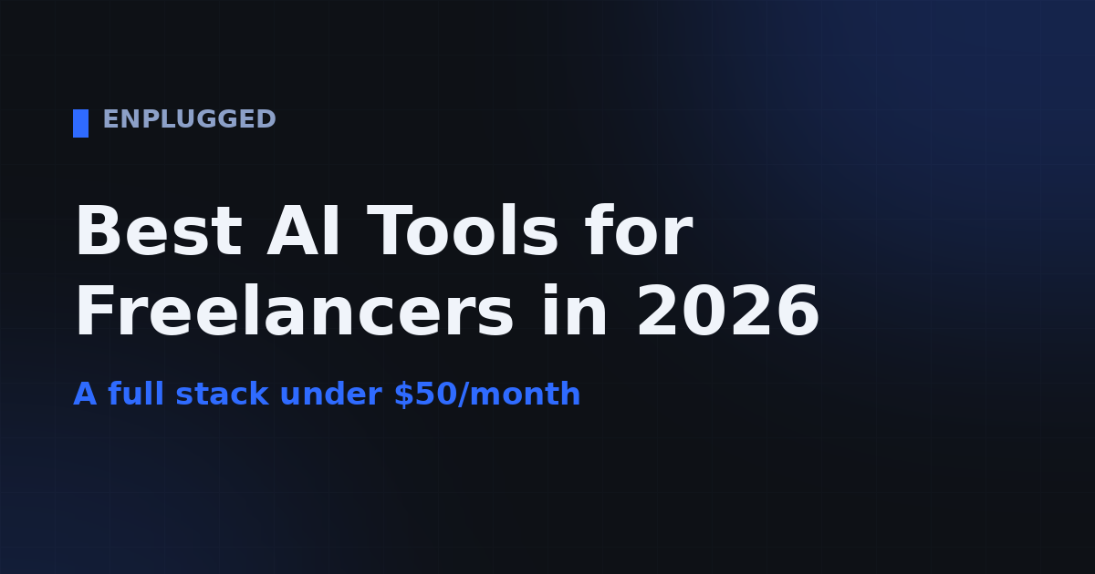 Best AI tools for freelancers in 2026