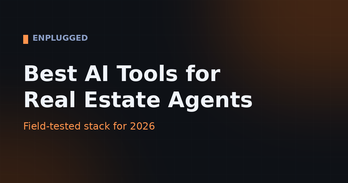 Best AI tools for real estate agents in 2026