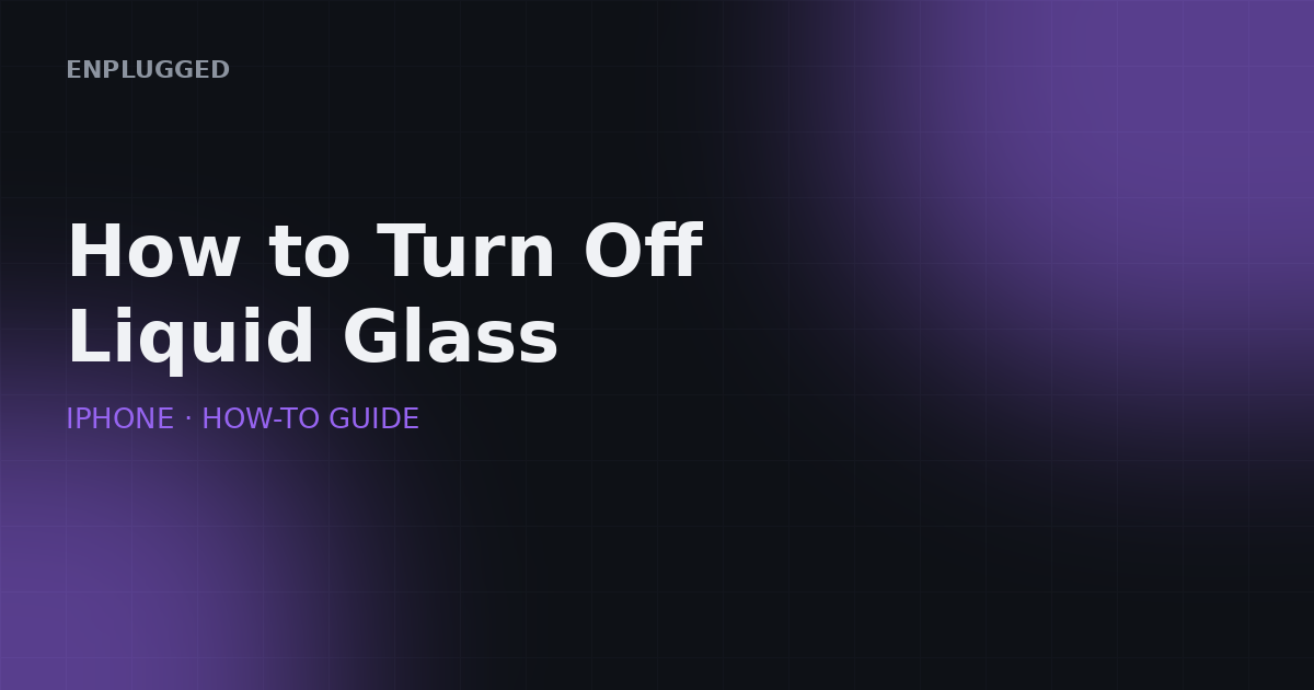 How to turn off Liquid Glass in iOS 26